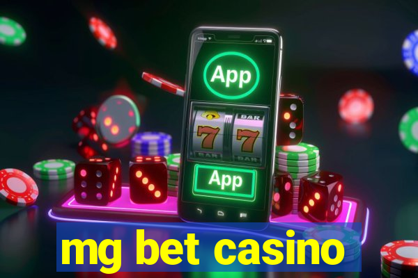 mg bet casino